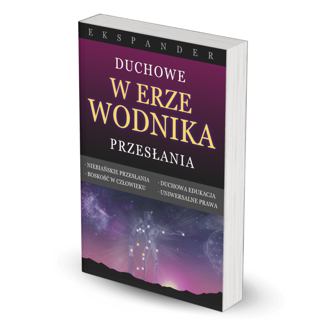 DUCHOWE PRZESŁANIA W ERZE WODNIKA 1 Duchowe Przesłania w Erze Wodnika - Ekspander - obrazek 1